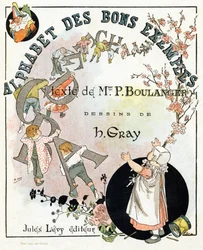 Bokens titelsida "Alfabetet av goda exempel"". Jules Levy, redaktör. Illustrationer av Henri Boulanger, a.k.a. Henri Gray. Texter av fru P. Boulanger. Gravyr och tryck av Ch. Gillot, 79 rue Madame, Paris. Omkring 1890. Hitta i varje bild det lysande