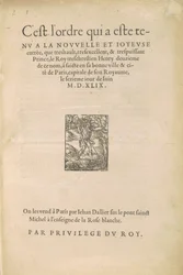 [Henry II:s inträde] Detta är ordern som hölls vid det nya och glädjefyllda inträdet som den mycket höga, mycket utmärkta och mycket mäktiga prins le Roy treschrestien Henry, näst av detta namn, gjordes i hans goda stad och stad Paris...