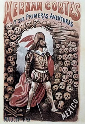 Omslag till Hernan Cortes och hans första äventyr, av heriberto Frias illustrerad av Jose Guadalupe Posada (1852-1913) cirka 1900 Privat samling