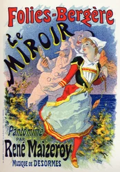 Konst. Underhållning. Spegeln, mimeshow på kabarén Les Folies Bergeres, Paris. Affisch av Jules Cheret, Frankrike, ca 1890 (affisch)