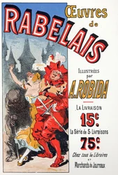 Litteratur. Francois Rabelais verk illustrerade av Albert Robida. Affisch av Jules Cheret, Frankrike, ca 1885 (affisch)
