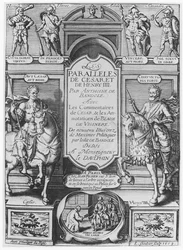 Frontispice till "Paralleles de Cesar et de Henry IV" av Anthonie de Bandole, 1609