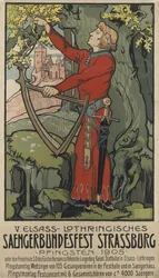 Sångarfestivalen Saengerbundesfest Strasbourg, 1905.