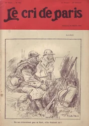 Illustration av Ricardo Flores (1878-1918) för omslaget till Le Cri de Paris, 20/02/16 - La-bas "" De skulle inte skrika så högt om de var här.""" - War of 14 -18 , Press/Media, Soldatliv, Skyttegravar, Vardagsliv, Rökning, Jam, Gevär - Soldater, Civilia
