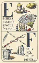 E F: schack, bläckkruka, svamp, fläkt, lie, strykjärn, piska, spis - ABC av vardagliga saker. Pellerin & Cie, tryckare-förlag, Epinal, ca 1890. Mått: 16,5 x 11 cm.