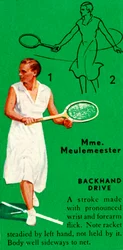 Mme. Meulemeester - Backhand Drive, c1935.