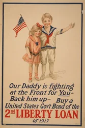 Vår pappa kämpar längst fram för dig. 2:a frihetslånet, 1917.