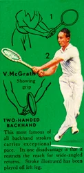 V. McGrath - Tvåhandsbackhand, c1935.