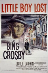 Affisch för filmen "Little Boy Lost" av GeorgeSeaton med Bing Crosby och Claude Dauphin 1953