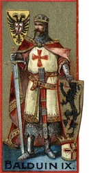 Porträtt av Balduin IX (Balduin IX av Flandern) eller (Balduin VI av Hainaut), känd som Balduin av Konstantinopel, kejsare av Konstantinopel från 1204 till 1205 under namnet Balduin I. Kromolitografi från slutet av 1800-talet.