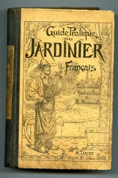 Praktisk guide för den franska trädgårdsmästaren, fullständig behandling av trädgårdsodling av Th. Desmoulins, utgåva Taride 1912.