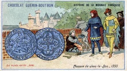Serien History of the French Currency publicerad av Chocolat Guérin Boutron. 1800-talets kromolitografi. Mynt av Johannes den gode 1350