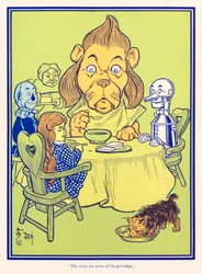 "Lejonet åt lite av gröten." från "The Wonderful Wizard of Oz" av L. Frank Baum